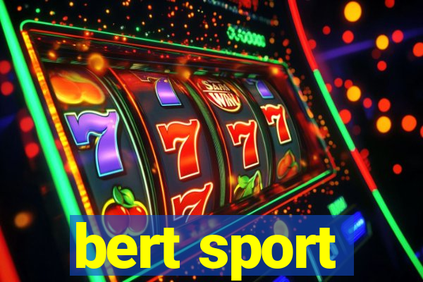 bert sport